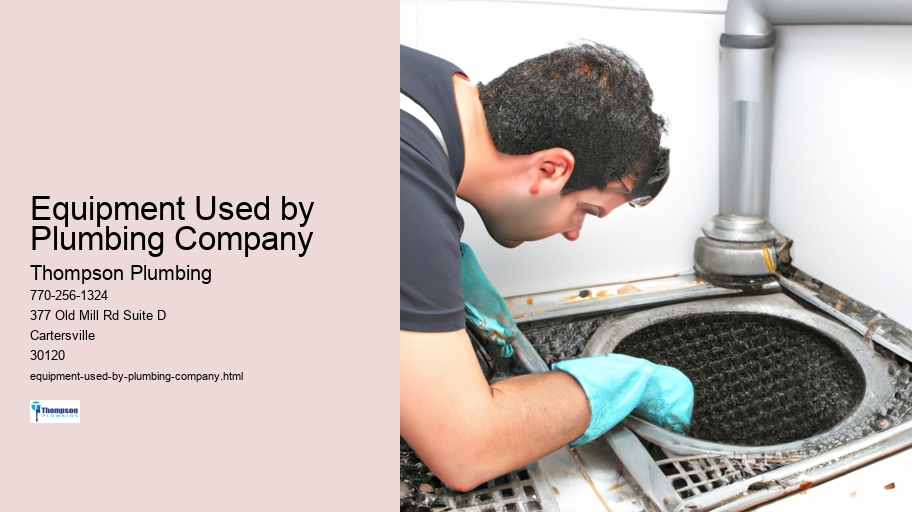 Equipment Used by Plumbing Company